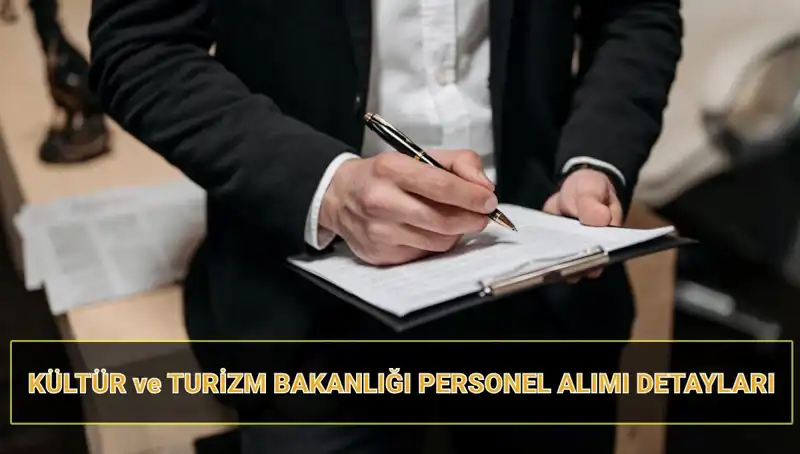 Kültür ve Turizm Bakanlığı 130 Sözleşmeli Personel Alımında Detaylar Açıklandı