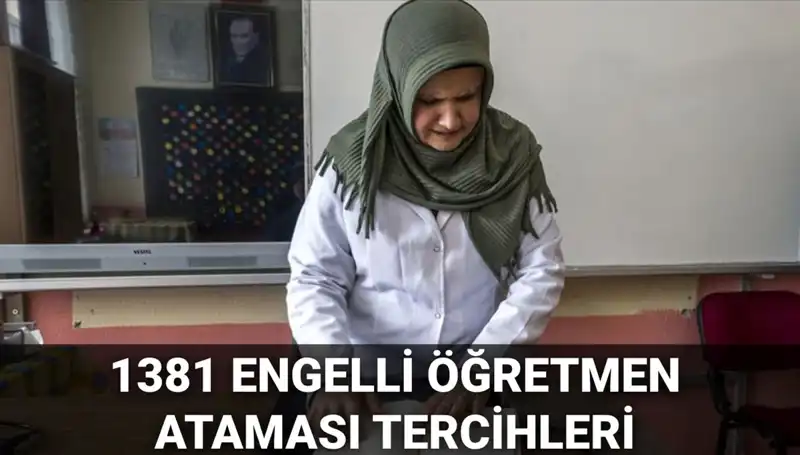 1381 Engelli Öğretmen Ataması Başladı: 2025 Tercih Başvuruları ve Süreç Hakkında Bilmeniz Gerekenler